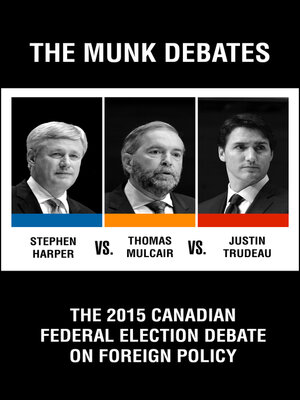cover image of The 2015 Canadian Federal Election Debate on Foreign Policy